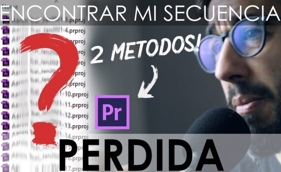 como encontrar una secuencia perdida en premiere pro agustin elena caduk 1